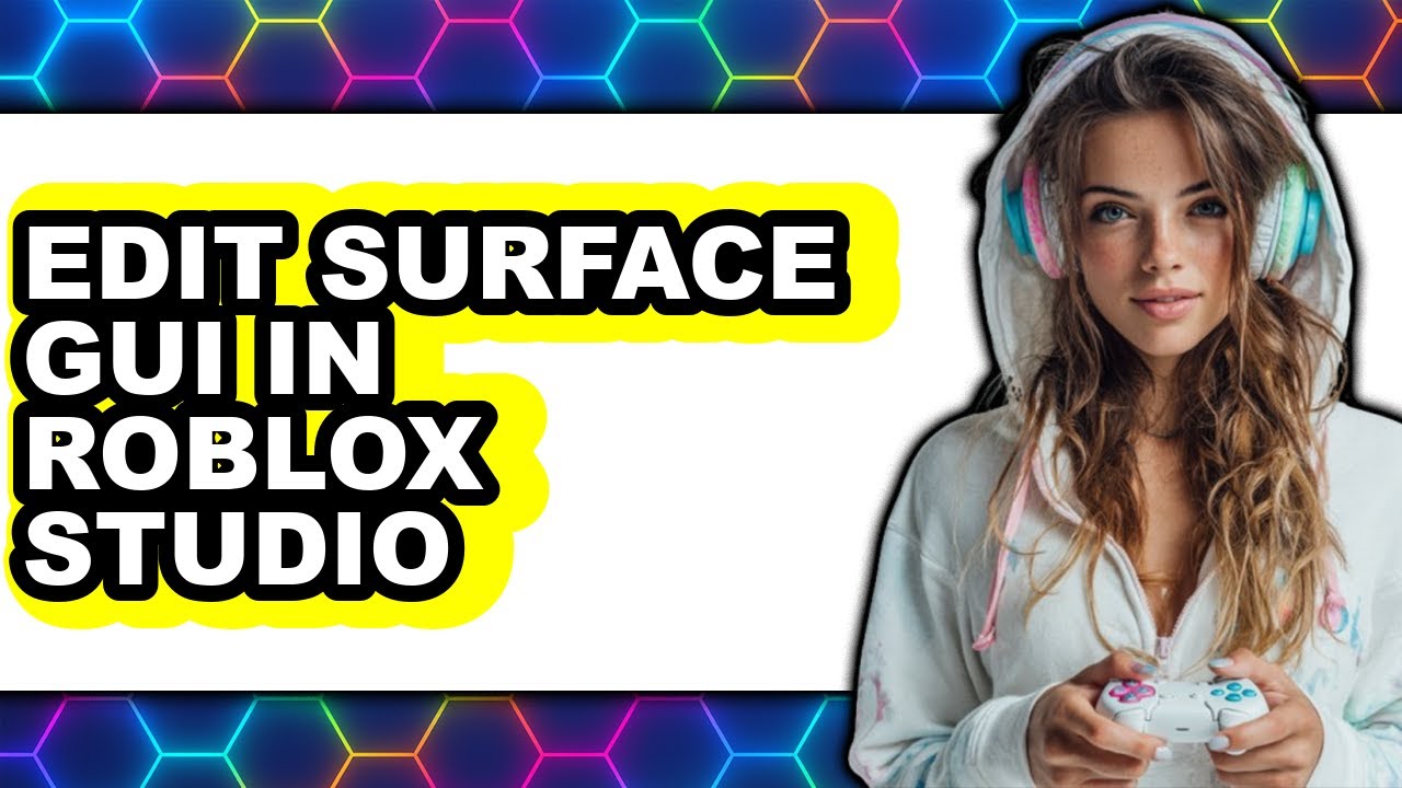 How to Edit Surface Gui in Roblox Studio - Easy Guide - YouTube