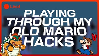 🔴 Playing through my old Mario hacks - Part 4 [Finale]