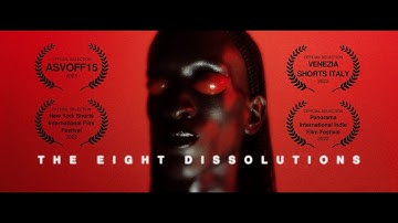 The Eight Dissolutions