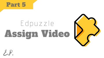 How to Assign, Track & Grade Edpuzzle Video Lesson - Step by Step Tutorial