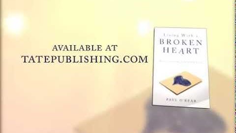 Living With a Broken Heart - Book Trailer