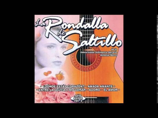 La Rondalla De Saltillo - Adoro