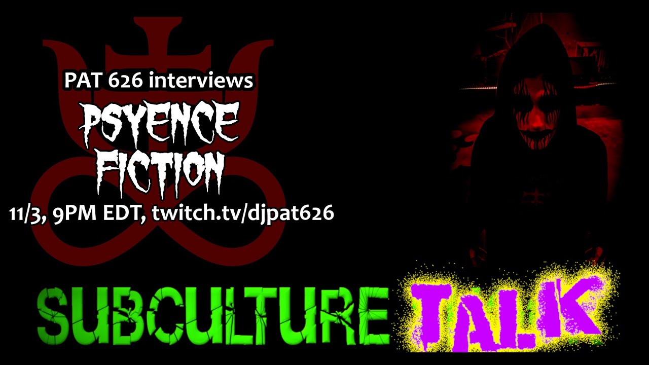 Subculture Talk: Psyence Fiction