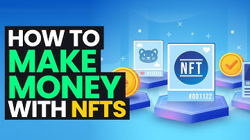 Unleashing the Power of NFTs: Your Ultimate Guide to Making Money with Non-Fungible Tokens