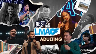 Best of LMAOF Stand-Up Specials | Adulting Edition