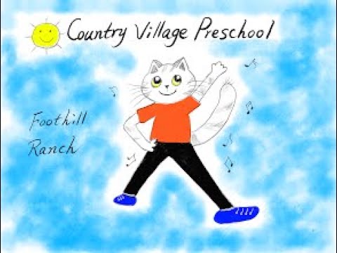 Tour of Country Village Preschool & Kindergarten - Foothill Ranch