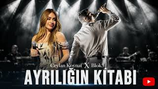 Ceylan Koynat X Blok3 - Ayrılığın Kitabı