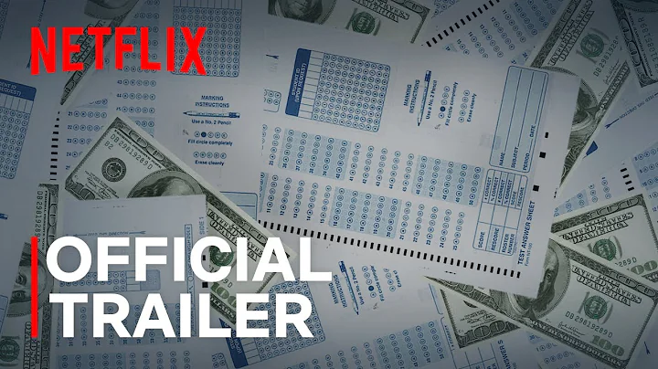 Operation Varsity Blues: The College Admissions Scandal | Official Trailer | Netflix