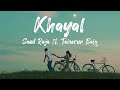 Saud raja ft taimour baig  khayal official audio