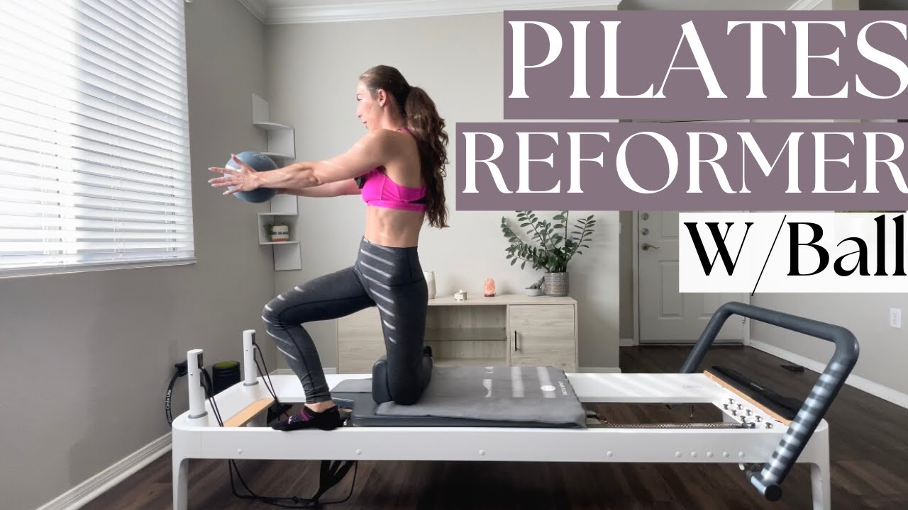 Pilates Reformer Workout w/ Ball 20 Min YouTube