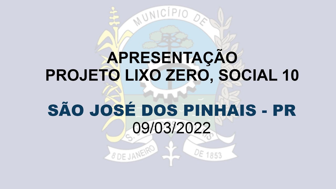 Município de São José dos Pinhais - PR recebe apresentação do Projeto "Lixo Zero, Social 10"