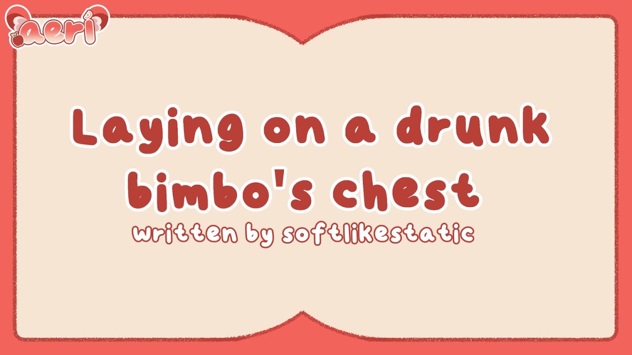 ♡ Laying on a drunk bimbo's chest (needy snuggles) (sleep aid) F4A | audio roleplay ♡