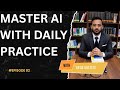 Master AI with daily practice episode 02.