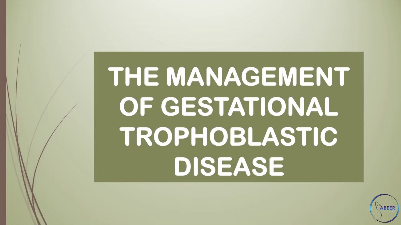 RCOG GUIDELINE THE MANAGEMENT OF GESTATIONAL TROPHOBLASTIC DISEASE