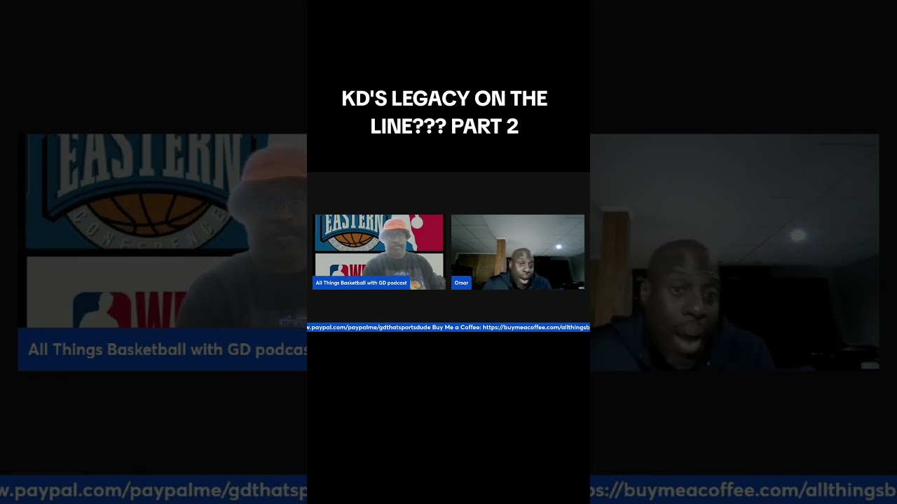 KD'S LEGACY ON THE LINE??? PART 2... #nba #basketball #kevindurant #houstonrockets #podcast