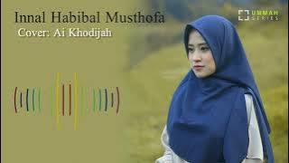 INNAL HABIBAL MUSTHOFA LIRIK & TERJAMAHAN Versi Ai Khodijah #2022 #nasheed #aikhodijah #ummah_series