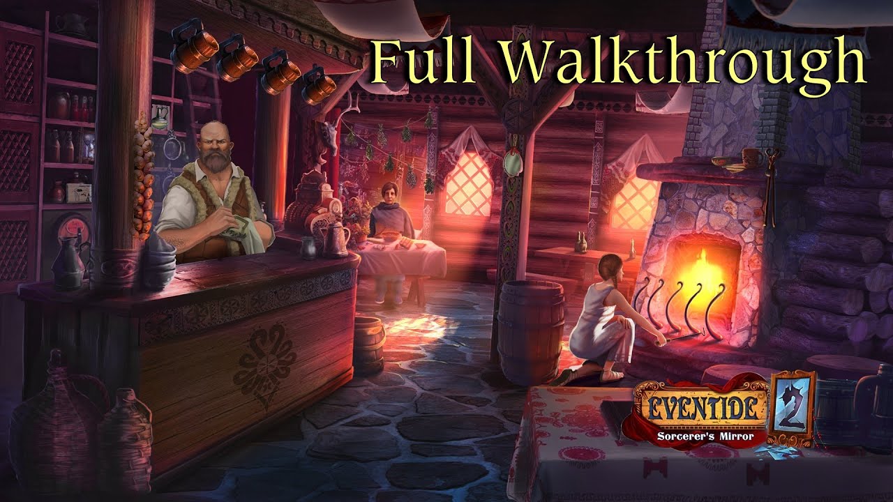 Let's Play - Eventide 2 - The Sorcerers' Mirror - Full Walkthrough Let's Play - Eventide 2 - The Sorcerers' Mirror - Full Walkthrough
