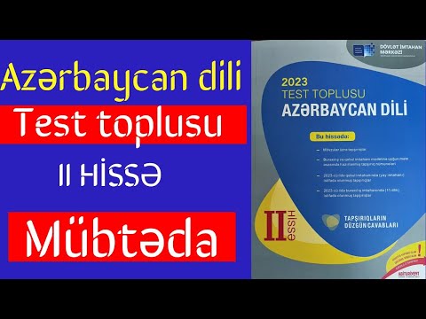 Mübtəda və onun ifadə vasitələri.Azərbaycan dili test toplusu 2023 2-ci hissə