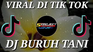 Download Lagu DJ BURUH TANI || SLOW BASS || BY 5 PROJECT MP3