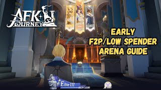 Zeee Best Arena Guide Series - Early Game F2P/Low Spender Arena Guide (V1.1.13)【AFK Journey】