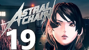 Rayleigh Roof! Gate Check! Cleanup Crew! Find Maxs Legatus! Peace File 08! Astral Chain 19