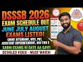 DSSSB🚨 EXAM DATE OUT I 2026 I MTS I COURT ATTENDANT I AS I PGT I NEW CALENDAR 2026 I DSSSB EXAMS🎯