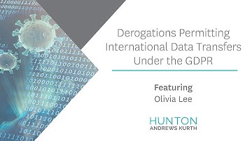 Derogations Permitting International Data Transfers Under the GDPR