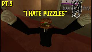 I suck at puzzles re0 pt3