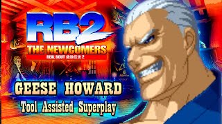 【TAS】REAL BOUT FATAL FURY 2 THE NEW COMERS - GEESE HOWARD (WITH RED LIFE)
