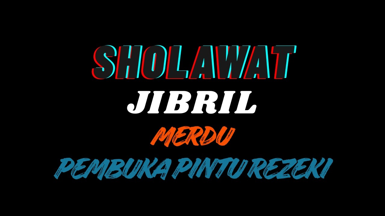 LIVE !! SHOLAWAT NABI JIBRIL PEMBUKA REZEKI PALING MUSTAJAB