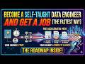 Fastest Way to Become a Self Taught Data Engineer and Get a Job
