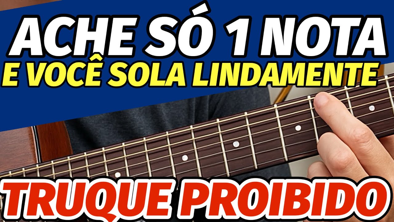 QUALQUER NOTA vira um SOLO PROFISSIONAL no VIOLÃO com esse 