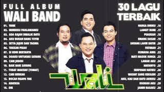 WALI BAND FULL ALBUM TERBARU 2024 PALING ENAK SEPANJANG MASA