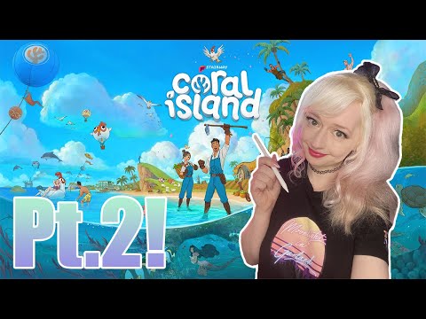 Drawing Portraits for Moonlight in Garland Then More Coral Island!