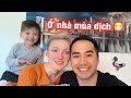 #33: Chồng Việt , vợ Tây & con lai 👦🏻 Sinh hoạt gia đình trong mùa dịch tại Đan Mạch 😷