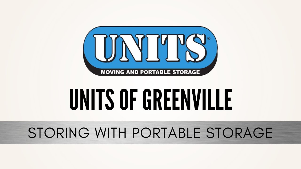 Storing with UNITS of Greenville! YouTube
