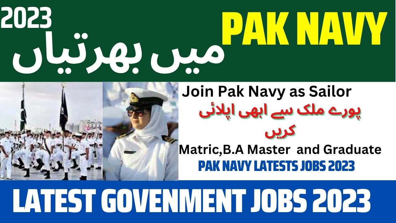 Join Pak Navy as Sailor New Government Jobs in Pakistan Jobs in