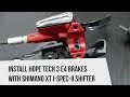 Installing Hope Brake Tech3 with Shimano XT Shifter