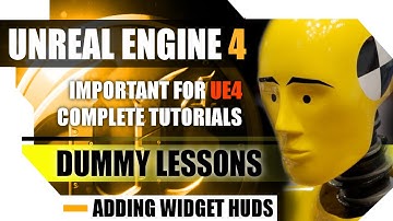 Unreal Engine 4 Dummy Lessons - Add Widgets as HUD - Show and Hide Tutorial