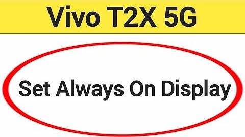How to set always on display, Vivo T2X 5G me always on display kaise set karen