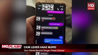 Polis Siasat Guru Perempuan Cium Pelajar Lelaki #MGFlash