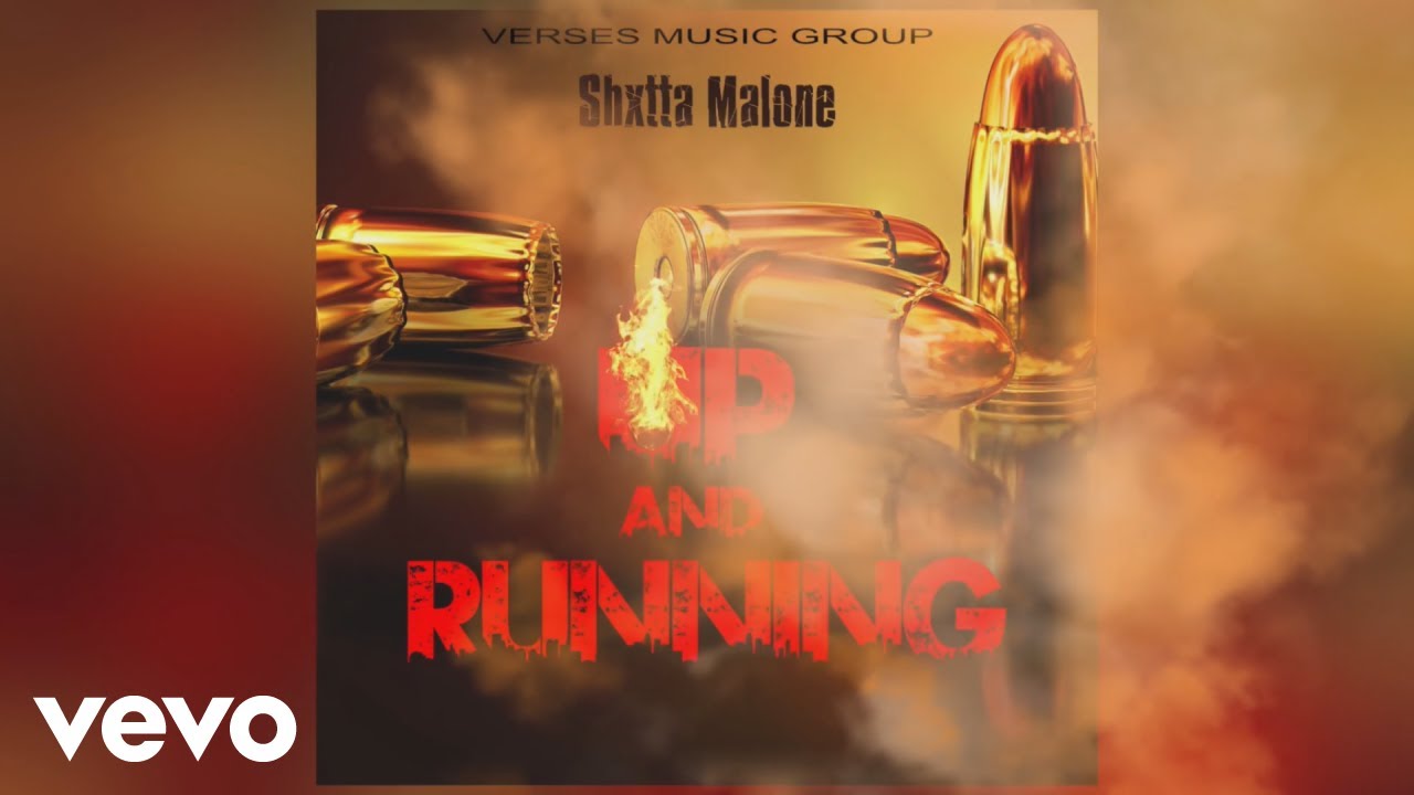Shxtta Malone - Up And Running (Audio Visual)