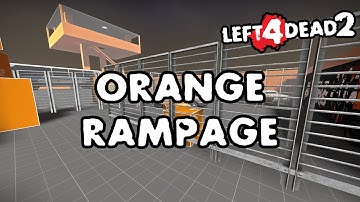 Left 4 Dead 2 - Orange Rampage [Full Campaign]