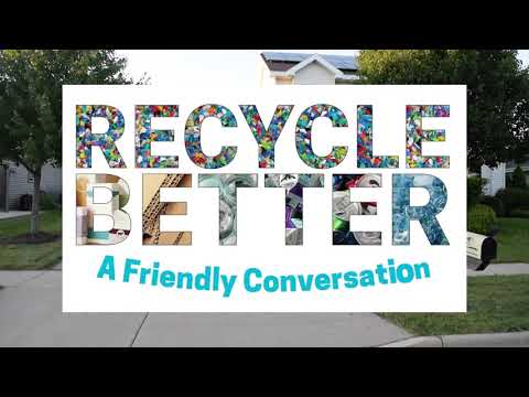 Recycle Better: A Friendly Conversation
