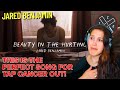 First Time Hearing JaredBenjaminOfficial Beauty In The Hurting Reaction First Time Hearing JaredBenjaminOfficial Beauty In The Hurting Reaction