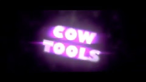 CowTools Intro ~ Dylan