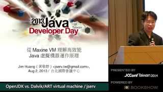 [JCConf 2014] OpenJDK vs. Dalvik/ART virtual machine by jserv