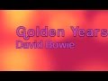 David bowiegolden years lyrics