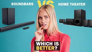 Soundbars Vs. Home Theater (Which is Better??)