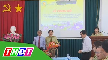 Công bố Quyết định thành lập Cục quản lý thị trường tỉnh Đồng Tháp | THDT